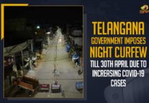 Telangana Government Imposes Night Curfew Till 30th April Due To Increasing COVID-19 Cases,Telangana Government,Telangana Government Latest News,Telangana,Telangana News,TS,TS News,Mango News,Night Curfew,Telangana Government Imposes Night Curfew,Telangana Government Imposes Night Curfew Till 30th April,TS Government Announced To Impose Night Curfew,Telangana Imposes Night Curfew Till April 30 Amid Covid-19,Telangana Night Curfew,Telangana Night Curfew Till April 30,TS Government Imposes Night Curfew From 9 PM To 5 AM,Telangana Imposes Night Curfew Till April 30,Coronavirus Live Updates,Night Curfew Imposed In Telangana,Night Curfew In Telangana,COVID-19 Live Updates,Telangana Lockdown News Live,Coronavirus Lockdown India News Live Updates