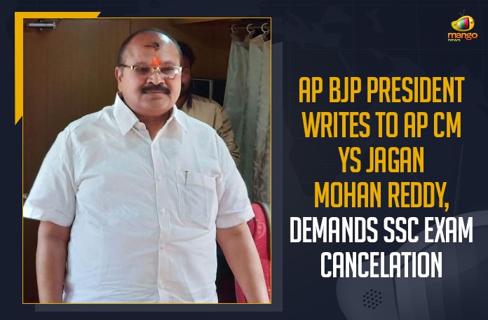 AP BJP President Writes To AP CM YS Jagan Mohan Reddy, Demands SSC Exam Cancelation 10th class breaking news today, 10th exams in ap 2021 latest news, Andhra Pradesh to conduct 10 and Intermediate exams, ap 10th class exam time table 2021, ap 10th class exams 2021 updates, AP BJP President, AP BJP President Somu Veerraju, AP BJP President Somu Veerraju Appeals CM YS Jagan, AP BJP President Somu Veerraju Appeals CM YS Jagan to Postpone 10th and Inter Exams, AP To Conduct Class X And XI Exams Amid COVID-19, Mango News, Postpone 10th and Inter Exams, Somu Veerraju