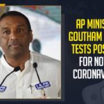 Andhra Pradesh, Andhra Pradesh COVID-19 Daily Bulletin, Andhra Pradesh Department of Health, AP Coronavirus, ap coronavirus cases today, AP IT and Industries Minister Mekapati Goutham Reddy, AP IT and Industries Minister Mekapati Goutham Reddy Tested Positive For Covid-19, COVID-19, IT and Industries Minister Mekapati Goutham Reddy, Mango News, Mekapati Goutham Reddy Tested Positive, Mekapati Goutham Reddy Tested Positive For Covid-19, Minister Mekapati Goutham Reddy Tested Positive For Covid-19