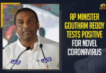 Andhra Pradesh, Andhra Pradesh COVID-19 Daily Bulletin, Andhra Pradesh Department of Health, AP Coronavirus, ap coronavirus cases today, AP IT and Industries Minister Mekapati Goutham Reddy, AP IT and Industries Minister Mekapati Goutham Reddy Tested Positive For Covid-19, COVID-19, IT and Industries Minister Mekapati Goutham Reddy, Mango News, Mekapati Goutham Reddy Tested Positive, Mekapati Goutham Reddy Tested Positive For Covid-19, Minister Mekapati Goutham Reddy Tested Positive For Covid-19
