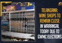 Greater Warangal Municipal Corporation, GWMC, GWMC Elections, Mango News, Telangana, Warangal, Warangal district, Warangal Elections, Warangal Muncipal Elections, Warangal Municipal Municipal Corporation, Warangal Wine Shops To Remain Close, Wine Shops To Remain Close In Warangal, Wine Shops To Remain Close In Warangal Today Due To GWMC Elections