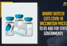 Bharat Biotech Cuts COVID-19 Vaccination Prices, COVID-19 Vaccination Prices Rs 400, Bharat Biotech Cuts Vaccination Prices For State Governments,Mango News,Latest Breaking News 2021, Covid vaccination, Telangana COVID-19 News, Telangana Cases today, Telangana Covid News, Coronavirus, COVID-19, Covid-19 Updates in Telangana, Telangana Coronavirus News, Telangana covid cases today list, Telangana Government,Bharat Biotech,Bharat Biotech Vaccination Prices