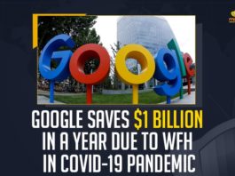 Google Saves $1 Billion In A Year Due To WFH, COVID-19 Pandemic, Mango News,Latest Breaking News 2021,Google save $1 billion last year, COVID-19 pandemic, Google saved huge amount of $1 billion in 2020, employees working remotely, Google employees, Google employees Working From Home, Google parent Alphabet saving $1 billion, google saves $1 billion money