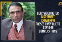 Bollywood Actor Bikramjeet Kanwarpal Passes Away Due To COVID-19,Mango News, Latest Breaking News 2021, Bollywood Actor Bikramjeet Kanwarpal, Bikramjeet Kanwarpal Passes Away, Film and TV Actor Bikramjeet Kanwarpal, Bikramjeet Kanwarpal , Bikramjeet Kanwarpal Latest News, Bikramjeet Kanwarpal Demise