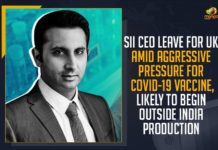 SII CEO Leave For UK Amid Aggressive Pressure For COVID-19 Vaccine, Likely To Begin Outside India Production SII CEO Leave For UK Amid Aggressive Pressure For COVID-19 Vaccine, Likely To Begin Outside India Production,Mango News,SII CEO Leave For UK Amid Aggressive Pressure,COVID-19 Vaccine,COVID-19,India,India COVID-19,India COVID-19 Live,India COVID-19 Live Updates,India COVID-19 Latest Reports,Coronavirus,India Coronavirus Live Updates,Adar Poonawalla,Adar Poonawalla News,Adar Poonawalla On Twitter,Adar Poonawalla Tweet,SII CEO Adar Poonawalla,SII CEO,SII CEO Latest News,SII CEO News,SII CEO On Vaccine Pressure,SII CEO On COVID-19 Vaccine Pressure,Adar Poonawalla On COVID-19 Vaccine,Adar Poonawalla To Leave For The UK