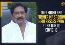 TDP Leader And Former MP Sabbam Hari Passes Away At 68 Due To COVID-19 TDP Leader And Former MP Sabbam Hari Passes Away At 68 Due To COVID-19,TDP Leader Sabbam Hari Passes Away,Mango News,TDP Leader And Former MP Sabbam Hari Passes Away,TDP Leader Sabbam Hari Passes Away At 68,TDP Leader Sabbam Hari Passes Away At 68 Due To COVID-19,COVID-19,TDP Leader And Former MP Sabbam Hari,Former MP Sabbam Hari Passes Away,TDP Leader Sabbam Hari,Sabbam Hari,TDP Leader Sabbam Hari Latest News,TDP Leader Sabbam Hari Death News,Former MP Sabbam Hari Passes Away Due To Covid-19,Sabbam Hari Passes Away,Andhra Pradesh,Former MP Sabbam Hari Dies Of Covid,Former MP And TDP Senior Leader Sabbam Hari Died,TDP Leader Sabbam Hari Latest News