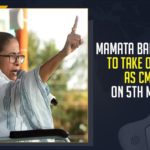 Mamata Banerjee To Take Oath As CM On 5th May Mamata Banerjee To Take Oath As CM On 5th May, Mango News, Latest Breaking News, COVID-19 Cases Reports,West Bengal CM on 5th May, Mamata Banerjee to take oath as CM, Bengal polls 2021, Mamata Banerjee to take oath as WB CM, Mamata Banerjee, West Bengal Chief Minister Mamata Banerjee, Chief Minister Mamata Banerjee, West Bengal Assembly elections, West Bengal Governor Jagdeep Dhankhar