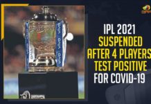 IPL 2021 Suspended After 4 Players Test Positive For COVID-19, Mango News, Latest Breaking News, Telangana Latest News, COVID-19 Cases Reports, Coronavirus, COVID-19, Covid-19 Updates, IPL 2021, COVID-19 Test Positive Players, IPL 2021 Players, IPL 2021 COVID-19, BCCI suspends IPL 2021, IPL 2021 suspended, IPL 2021 suspended multiple players get COVID-19, Indian Premier League, COVID-19 Situation in India