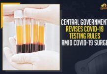 Central Government Revises COVID-19 Testing Rules Amid COVID-19 Surge, Mango News, Latest Breaking News,COVID-19 pandemic, COVID-19 Testing Rules, COVID-19 Surge, COVID-19 Cases, Central Government, COVID-19 Testing, Government of India, COVID-19 Testing, COVID-19 Patients, COVID-19 Symptoms, All India Institute of Medical Science, Night Curfews, Lockdowns, Pandemic Second Wave