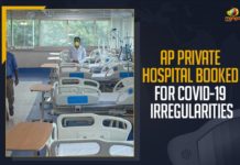 AP Private Hospital Booked For COVID-19 Irregularities,Mango News,Latest Breaking News 2021,COVID-19,Andhra Police raids 30 hospitals, AP Private Hospitals, Andhra Pradesh Breaking News, AP Private Hospital COVID-19 Treatment, Criminal cases against 6 hospitals for irregularities in AP, Arogyasri Scheme, Arogyasri Health Scheme, Remdesivir Injections