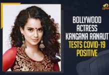 Bollywood Actress Kangana Ranaut Tests COVID-19 Positive, Mango News,Latest Breaking News 2021,COVID-19,Kangana Ranaut tests positive, Bollywood actor Kangana Ranaut, Kangana Ranaut Tests Positive for Covid-19, Kangana Ranaut,Kangana Ranaut Tests COVID-19 Positive, Bollywood Actress Kangana, Kangana Ranaut Latest News, Kangana Ranaut New Updates