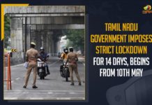 Tamil Nadu Government Imposes Strict Lockdown For 14 Days, Mango News,Latest Breaking News 2021,COVID-19,Tamil Nadu Breaking News, Tamil Nadu Latest News,Chief Minister of Tamil Nadu, Y.S. Jagan Mohan Reddy, Tamil Nadu State Government, Tamil Nadu Chief Minister MK Stalin, Dravida Munnetra Kazhagam, COVID-19 Guidelines
