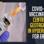 COVID-19 Vaccination Centres Geotagged In Hyderabad For Ease, Mango News, Latest Breaking News 2021,COVID-19 Vaccination Centres, Hyderabad COVID-19 Vaccination Centres, COVID-19 Vaccination, Hyderabad COVID-19 Centres, COVID-19 Vaccination Centres Geo-tagged on Google, Covishield vaccines, Telangana Government, Telangana Latest News Update, COVID-19 Second Dose