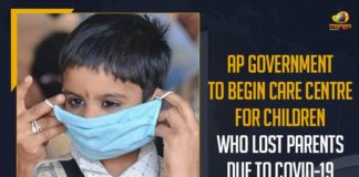 AP Government To Begin Care Centre For Children Who Lost Parents Due To COVID-19, Mango News, Latest Breaking News, COVID-19, AP Government, Children Who Lost Parents Due To COVID-19, Care Centre For Children, Chief Minister Y.S. Jagan Mohan Reddy, Andhra Pradesh COVID-19 News, Andhra Pradesh Corona Latest Update