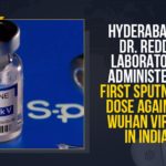 Hyderabad Dr. Reddy Laboratory Administers First Sputnik V Dose, Wuhan Virus In India, Mango News, Latest Breaking News 2021,Dr. Reddy Laboratory, Hyderabad Dr. Reddy Laboratory, First Sputnik V Dose, Wuhan Virus, Sputnik V Vaccine, COVID-19 pandemic in India, India Dr. Reddy's Laboratory, Sputnik V Vaccine in India
