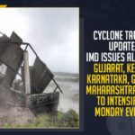 Cyclone Tauktae Updates, IMD Issues Alert For Gujarat, Kerala, Karnataka, Goa And Maharashtra, Mango News, Latest Breaking News 2021, Cyclone Tauktae, India Meteorological Department Updates, National Disaster Response Force, State Disaster Response Force, Goa Chief Minister Pramod Sawant, COVID-19 Patients, Heavy Rainfall, Chief Minister of Karnataka, Karnataka CM B.S Yeddyurappa