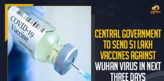Central Government To Send 51 Lakh Vaccines Against Wuhan Virus In Next Three Days,Mango News, Latest Breaking News 2021,Central Government, Central Government Send 51 Lakh Vaccines, Wuhan Virus, COVID-19 Vaccine Doses, Union Health Ministry, Nationwide COVID-19 Vaccination, Highest Number of Vaccines in Country, Bharat Biotech, COVAXIN, Wuhan Virus Latest Updates