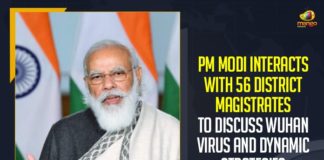PM Modi Interacts With 56 District Magistrates, Wuhan Virus Dynamic Strategies,Mango News, Latest Breaking News 2021,Union Health Ministry, Wuhan Virus cases in India, Wuhan Virus cases today, PM Modi To Discuss Wuhan Virus And Dynamic Strategies, Prime Minister Narendra Modi, PM Modi Conducted meetings, PM Modi Today Meeting