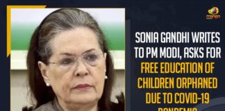 Sonia Gandhi Writes To PM Modi, Free Education Of Children Orphaned Due To COVID-19 Pandemic, Mango News, Latest Breaking News 2021, Indian National Congress, Prime Minister Narendra Modi, Wuhan virus, Free Education for Children, Senior Congress leader Rahul Gandhi, COVID-19 Pandemic in India, Sonia Gandhi, PM Modi, Sonia Gandhi Urges PM Modi, Free Education