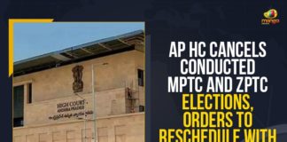 AP HC Cancels Conducted MPTC And ZPTC Elections, AP HC Orders To Reschedule With SC Guidelines, Mango News, Latest Breaking News 2021, AP HC Cancels Elections, SC Guidelines, MPTC And ZPTC Elections, PTC And ZPTC Elections Cancels, Mandal Parishad Territorial Constituency, Zila Parishad Territorial Constituency, Andhra Pradesh elections, Andhra Pradesh News Updates