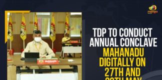 Conduct Annual Conclave Mahanadu, Mango News, TDP Annual Conclave Mahanadu, TDP Latest News, TDP Mahanadu to be two-day virtual affair, TDP President Chandrababu Naidu, TDP To Conduct Annual Conclave Mahanadu Digitally, TDP To Conduct Annual Conclave Mahanadu Digitally On 27th And 28th May, TDP to hold Mahanadu online, TDP’s annual conclave Mahanadu 2021