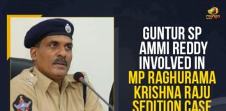 Ammi Reddy, Andhra government, andhra pradesh, arrest of Raghurama Raju, Explained, Guntur SP Ammi Reddy Involved In MP Raghurama Krishna Raju, Guntur SP Ammi Reddy Involved In MP Raghurama Krishna Raju Sedition Case, Guntur SP Ammi Reddy Involved In MP Raghurama Krishna Raju Sedition Case Gets Transfer, Guntur SP transferred amid rebel Raju controversy, Mango News, Rebel YSR Congress MP K Raghurama Krishnam Raju, Sedition case, SP Ammi Reddy Involved In MP Raghurama Krishna Raju Sedition Case Gets Transfer
