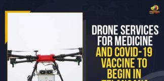 Centre permits Telangana govt to use drones, Covid Vaccine delivery, COVID-19 vaccine delivery through drones, Drone Services For Medicine, Drone Services For Medicine And COVID-19 Vaccine To Begin, Drone Services For Medicine And COVID-19 Vaccine To Begin In Telangana, Drones delivering Covid vaccines, Drones to take off for vaccine delivery, Mango News, Telangana, Telangana to use drones to deliver Covid-19 Medicine, Vaccine delivery via drones, Vaccines by drone