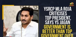 YSRCP MLA Roja Criticises TDP President, Says YS Jagan Government Is Better Than TDP Government Over Women Protection And Rights