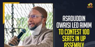 2021 UP Assembly Elections, AIMIM To Contest 100 Seats In UP Assembly Elections, Asaduddin Owaisi, Asaduddin Owaisi Led AIMIM To Contest 100 Seats In UP, Asaduddin Owaisi Led AIMIM To Contest 100 Seats In UP Assembly Elections Soon, Asaduddin Owaisi-led MIM likely to field candidates, Mango News, Owaisi’s AIMIM, UP Assembly Elections, UP Assembly Elections 2021, Uttar Pradesh Assembly Elections 2022