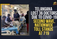 Telangana Lost 36 Doctors Due To COVID-19 Second Wave, Nationwide Toll Stands At 719 Coronavirus second wave, COVID-19 Second Wave, COVID-19 Second Wave In Telangana, covid-19 second wave india, Indian Medical Association, Mango News, second wave of the Wuhan virus, Telanagana COVID-19 Second Wave, Telangana Lost 36 Doctors, Telangana Lost 36 Doctors Due To COVID-19, Telangana Lost 36 Doctors Due To COVID-19 Second Wave, Telangana Lost 36 Doctors Due To COVID-19 Second Wave Nationwide Toll Stands At 719