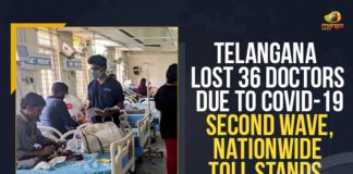 Coronavirus second wave, COVID-19 Second Wave, COVID-19 Second Wave In Telangana, covid-19 second wave india, Indian Medical Association, Mango News, second wave of the Wuhan virus, Telanagana COVID-19 Second Wave, Telangana Lost 36 Doctors, Telangana Lost 36 Doctors Due To COVID-19, Telangana Lost 36 Doctors Due To COVID-19 Second Wave, Telangana Lost 36 Doctors Due To COVID-19 Second Wave Nationwide Toll Stands At 719