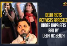 Delhi Riots Activists Arrested Under UAPA Gets Bail By Delhi HC Bench Asif Iqbal Tanha, Delhi HC Bench, Delhi High Court, Delhi Riots, Delhi Riots Activists, Delhi Riots Activists Arrested Under UAPA Gets Bail, Delhi Riots Activists Arrested Under UAPA Gets Bail By Delhi HC Bench, Delhi Riots Case, Devangana Kalita, Indian court grants bail to activists arrested over Delhi riots, Justice Anup Jairam Bhambhani, Justice Sidharth Mridul, Mango News, Natasha Narwal, UAPA Act