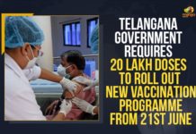 Telangana Requires 20 Lakh Doses To Roll Out New Vaccination Programme From 21st June