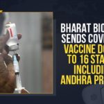 andhra pradesh, Bharat Biotech, Bharat Biotech COVAXIN, Bharat Biotech Sends COVID-19 Vaccine Doses To 16 States, Bharat Biotech Sends COVID-19 Vaccine Doses To 16 States Including Andhra Pradesh, coronavirus vaccine distribution, covid 19 vaccine, Covid Vaccination, Covid vaccination in India, Covid-19 Vaccine Distribution News, Covid-19 Vaccine Distribution updates, Distribution For Covid-19 Vaccine, Government Of India, Hyderabad Based Bharat Biotech, Hyderabad-based vaccine maker, India Covid Vaccination, Mango News, Vaccine Distribution
