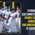 ASHA workers, BRK Bhavan, Harish rao, Harish Rao announces smart gadgets for Asha workers, Hospitals, Hyderabad, iPhones To ASHA Workers And Sanitation Staff At Hospitals, Mango News, Telangana cabinet subcommittee, Telangana Sub Committee Meeting, Telangana Sub Committee To Give iPhones To ASHA Workers And Sanitation Staff, Telangana Sub Committee To Give iPhones To ASHA Workers And Sanitation Staff At Hospitals