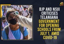 BJP And NSUI Criticises Telangana Government For Opening Schools From July 1, Amid COVID-19 Bharatiya Janata Party, BJP And NSUI Criticises Telangana Government, BJP And NSUI Criticises Telangana Government For Opening Schools From July 1, Central Government, COVID-19 Guidelines, Mango News, National Students Union of India, NSUI oppose reopening of schools and colleges, Opening Schools From July 1, reopen the educational institutions, Schools in Telangana to reopen, Schools should reopen only after all students are vaccinated, Telangana unlocks