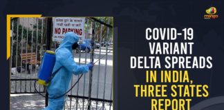 Covid Third wave in India, COVID-19 Variant Delta Spreads In India, Delta Plus Covid Variant in India, Delta plus variant of coronavirus spreading in India, Delta-plus Covid variant, Delta-variant B.1.617.2, Maharashtra reports 21 cases of Delta-plus Covid variant, Maharashtra reports Delta-plus variant, Mango News, Three States Report Positive Cases