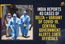 India Reports 40 Cases Of Delta + Variant Of COVID-19, Central Government Alerts State Officials Central Government Alerts State Officials, Covid Delta Plus Variant Found in 3 States, Covid Third wave in India, COVID-19 Variant Delta Spreads In India, Delta Plus Covid Variant in India, Delta plus variant of coronavirus spreading in India, Delta-plus Covid variant, Delta-variant B.1.617.2, India Delta + Variant Of COVID-19, India Reports 40 Cases Of Delta + Variant Of COVID-19, Maharashtra reports Delta-plus variant, Mango News