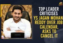 TDP Leader Criticises YS Jagan Mohan Reddy Over Job Calendar, Asks To Cancel It Andhra Pradesh Govt Jobs 2021, AP CM YS Jagan Mohan Reddy, AP govt release job calendar, AP Job Calendar, AP Jobs Calendar, AP Jobs Calendar 2021, CM YS Jagan Mohan Reddy, Job calendar, Job Vacancies Calender, Job Vacancy Calendar For 2021-2022, Mango News, TDP Leader Criticises YS Jagan Mohan Reddy, TDP Leader Criticises YS Jagan Mohan Reddy Over Job Calendar