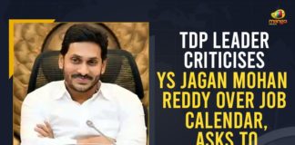 Andhra Pradesh Govt Jobs 2021, AP CM YS Jagan Mohan Reddy, AP govt release job calendar, AP Job Calendar, AP Jobs Calendar, AP Jobs Calendar 2021, CM YS Jagan Mohan Reddy, Job calendar, Job Vacancies Calender, Job Vacancy Calendar For 2021-2022, Mango News, TDP Leader Criticises YS Jagan Mohan Reddy, TDP Leader Criticises YS Jagan Mohan Reddy Over Job Calendar