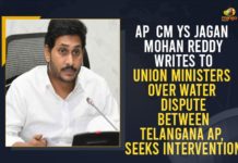 CM YS Jagan Mohan Reddy Writes To Union Ministers Over Water Dispute Between Telangana AP, Seeks Intervention AP CM YS Jagan, AP CM YS Jagan Writes Letters To Union Ministers, AP CM YS Jagan Writes Letters To Union Ministers over Water Disputes Between Telugu States, AP-TS Water Disputes, CM YS Jagan Writes a Letter To PM Modi over Water Disputes, Jagan writes to PM Modi over water disputes with Telangana, Krishna Water Disputes Tribunal, Mango News, Telangana AP Water Disputes, Water Disputes, water disputes between Andhra and Telangana, Water Disputes Between Telugu States, YS Jagan Writes Letters To Union Ministers