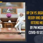 AP CM YS Jagan Mohan Reddy And Officials Attend Meeting By PM Modi Over COVID-19 Situation