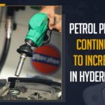 Petrol Prices Continues To Increase In Hyderabad constant rise in petrol prices, fuel price hike, Fuel Prices Today, Fuel Retailers, Hyderabad, Latest Breaking News 2021, Mango News, Petrol and Diesel Price, Petrol and Diesel Price Today, Petrol Prices Continues To Increase, Petrol Prices Continues To Increase In Hyderabad, Petrol Prices Hike, Petrol Prices Hiked, Petrol Prices Hyderabad, Petrol Prices Mumbai, Petrol prices once again became headlines in India