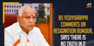 BS Yediyurappa Comments On Resignation Rumour, BS Yediyurappa says he has not resigned as Karnataka Chief, Karnataka CM, Karnataka CM Yediyurappa dismisses rumours, Karnataka CM Yediyurappa has not resigned, Karnataka CM Yediyurappa offers to resign on health grounds, Mango News, Says ‘There Is No Truth In It, Yediyurappa dismisses rumours about his resignation