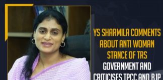 Mango News, President of the YSR Telangana Party, Telangana Rashtra Samithi, TRS Government, TRS Government And Criticises TPCC And BJP, TRS government has no place for women, TRS Government President, YS Sharmila, YS Sharmila Comments About Anti Woman Stance, YS Sharmila Comments About Anti Woman Stance Of TRS Government And Criticises TPCC And BJP, YSR Telangana Party, YSRTP