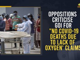 coronavirus india live updates, Covid-19 India outrage over no oxygen shortage death, Mango News, No COVID-19 deaths reported by states due to oxygen, no death due to oxygen, Oppn-ruled states claimed no death due to oxygen shortage, Opposition-ruled states claimed no death due to oxygen, Oppositions Criticise GoI For “No COVID-19 Deaths Due To Lack Of Oxygen’ Claims, Oppositions Criticise GoI For No COVID-19 Deaths, States Reported No Deaths Due to Oxygen Crisis