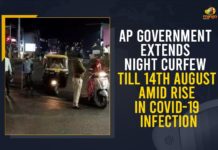 AP Government Extends Night Curfew Till 14th August Amid Rise In COVID-19 Infection AP Government Extends Night Curfew Till 14th August Amid Rise In COVID-19 Infection