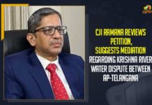 CJI Ramana Reviews Petition, Suggests Mediation Regarding Krishna River Water Dispute Between AP-Telangana Andhra Pradesh Government, AP-Telangana Water Disputes, AP-TS Water Disputes, Chief Justice of India, CJI Ramana, CJI Ramana Reviews Petition, CJI referred to mediation, Krishna River Water Dispute, Krishna River Water Dispute Between AP-Telangana, krishna water disputes, krishna water disputes tribunal, Mango News, ongoing dispute over the Krishna River water, Telangana Government, Water Dispute