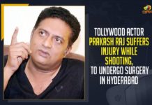 Tollywood Actor Prakash Raj Suffers Injury While Shooting, To Undergo Surgery In Hyderabad Actor Prakash Raj gets injured while shooting in Chennai, D44, Dhanush, Mango News, Prakash Raj, Prakash Raj meets with an accident, Prakash Raj suffered injuries during the filming of Dhanush’s movie D44, Prakash Raj suffers a fall, Prakash Raj suffers an injury, Prakash Raj suffers injury, Prakash Raj suffers injury during shoot, Tollywood Actor Prakash Raj Suffers Injury, Tollywood Actor Prakash Raj Suffers Injury While Shooting