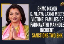 GHMC Mayor G. Vijaya Laxmi Meets Victims’ Families Of Padmavathi Manhole Incident, Sanctions Two BHK Body of Dalit man who died while cleaning manhole, Body of second sanitation worker recovered after six-days, family members of the victims of the Padmavathi, GHMC Mayor, GHMC Mayor G. Vijaya Laxmi Meets Victims’ Families Of Padmavathi Manhole Incident, Greater Hyderabad Municipal Corporation, Hyderabad manhole death, Mango News, Padmavathi Manhole Incident, Two Men Die Cleaning Manhole in Hyderabad, Vijaya Laxmi, Vijaya Laxmi Meets Victims’ Families Of Padmavathi Manhole Incident